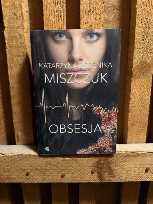Obsesja Katarzyna Berenika Miszczuk