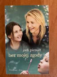 Bez mojej zgody - Jodi Picoult