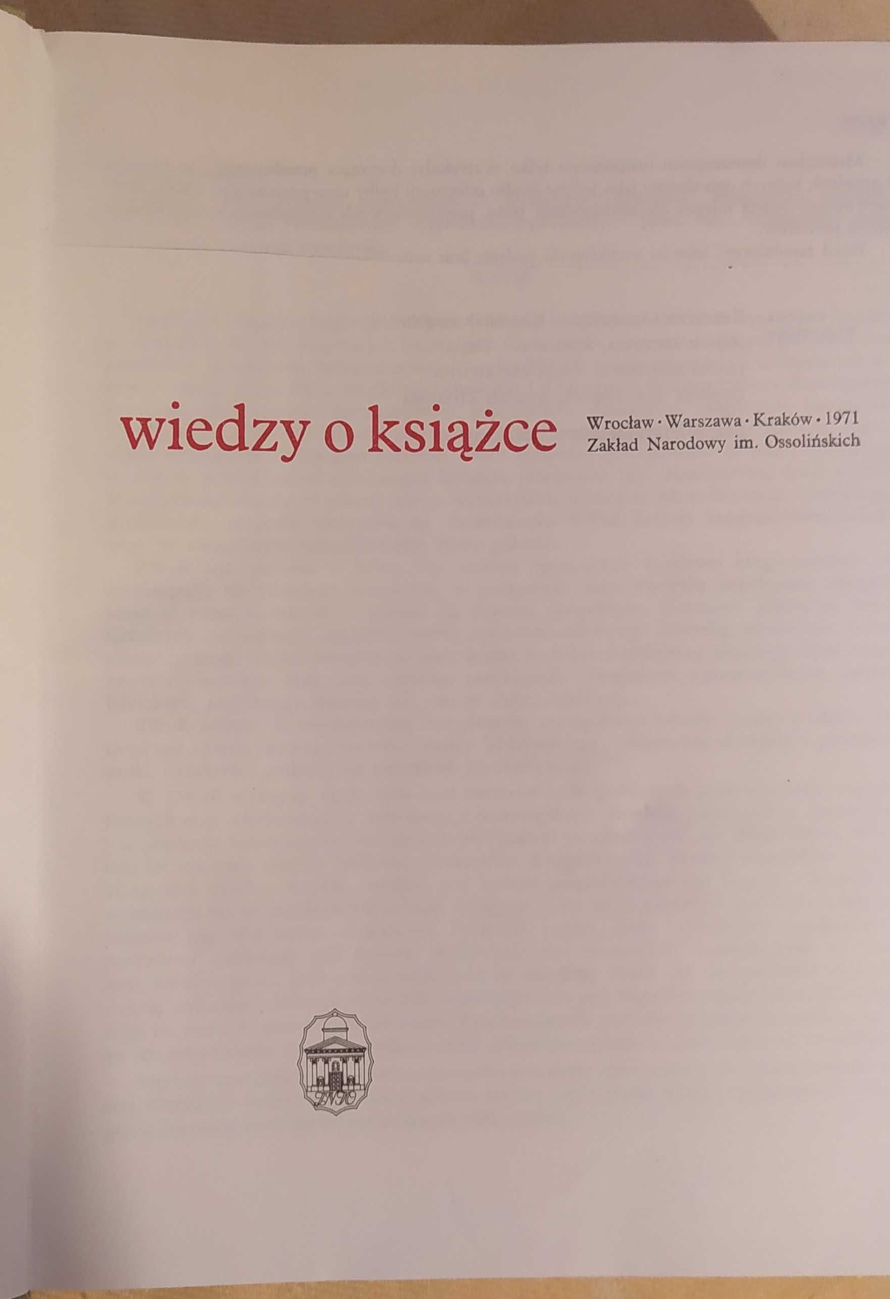 Encyklopedia wiedzy o książce, Ossolineum 1971r.