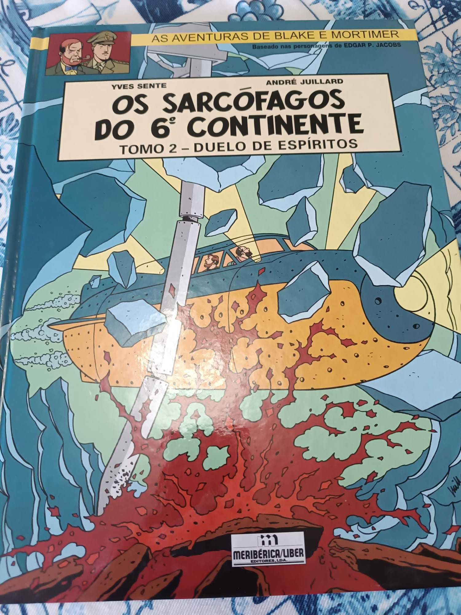 Os Sarcófagos 6º Continente Tomo 2 Duelo de Espíritos Edgar P. Jacobs
