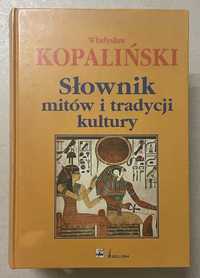 Władysław Kopaliński- „Słownik mitów i tradycji kultury”