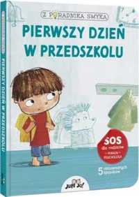 Z poradnika smyka. Pierwszy dzień w przedszkolu - Chiara Piroddi, Joa