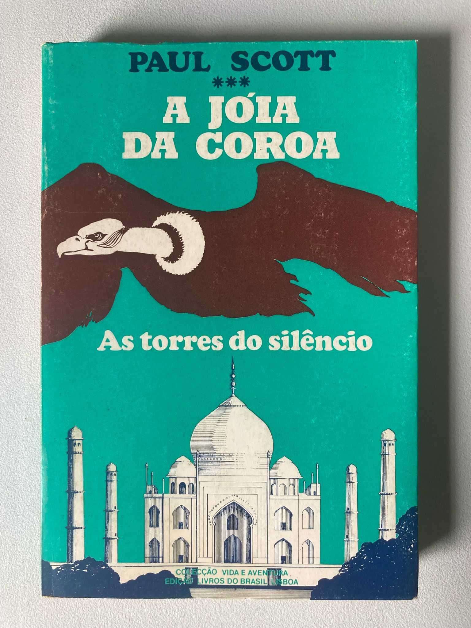 A Jóia da Coroa (As Torres do Silêncio), de Paul Scott