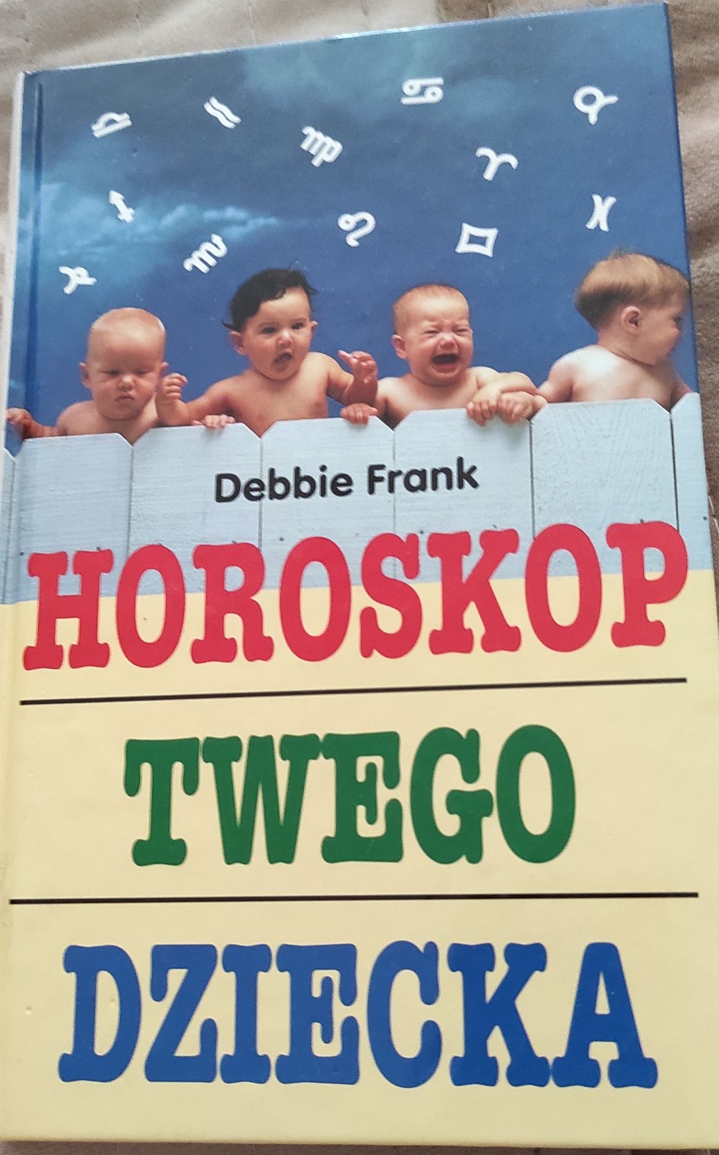 Horoskop twego dziecka. Debbie Frank