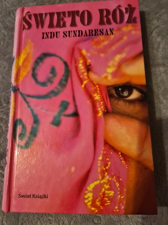 Książka  " Święto  roz" Indu  Sundaresan