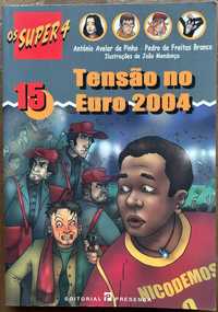 Livro Os Super 4 - Tensão no Euro 2004 (Volume 15)