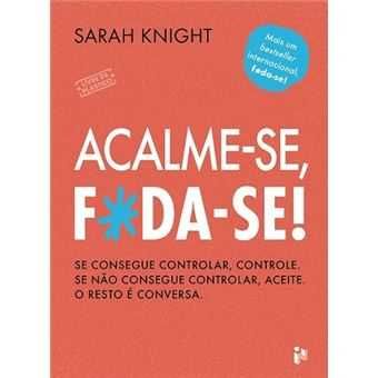 Sarah Knight: Acalme-se, F*da-se! / Não, F*da-se! - Desde 7€