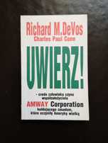 Książka "Uwierz! – credo człowieka czynu ..." - Richard M. DeVos