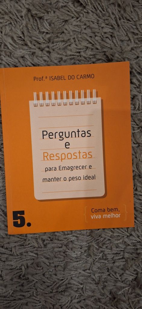 Coma bem e viva melhor ( Prof. Isabel do Carmo)