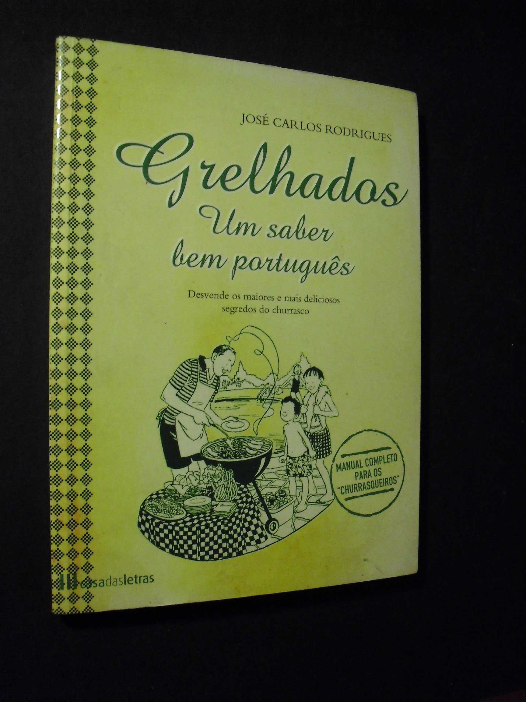 Rodrigues (José Carlos Rodrigues);Grelhados um Sabor Português