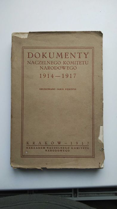 Dokumenty Naczelnego Komitetu Narodowego 1917 r.