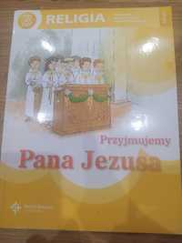 Przyjmujemy Pana Jezusa Religia klasa 3 Podręcznik
