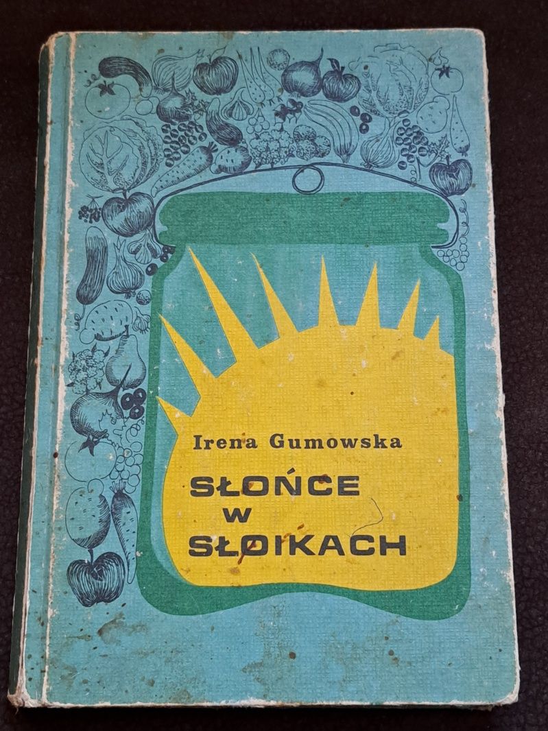 Słońce w słoikach. I. Gumowska.