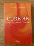 Cure-se. Você é o seu próprio remédio