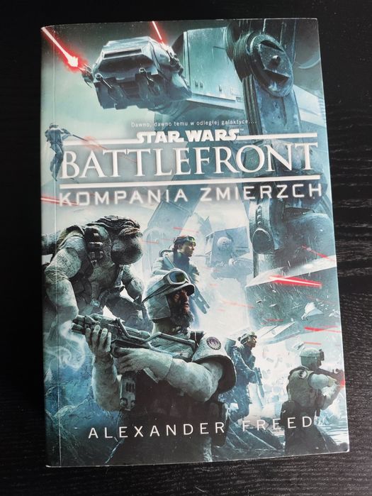 "Star Wars. Battlefront. Kompania Zmierzch" Alexander Freed