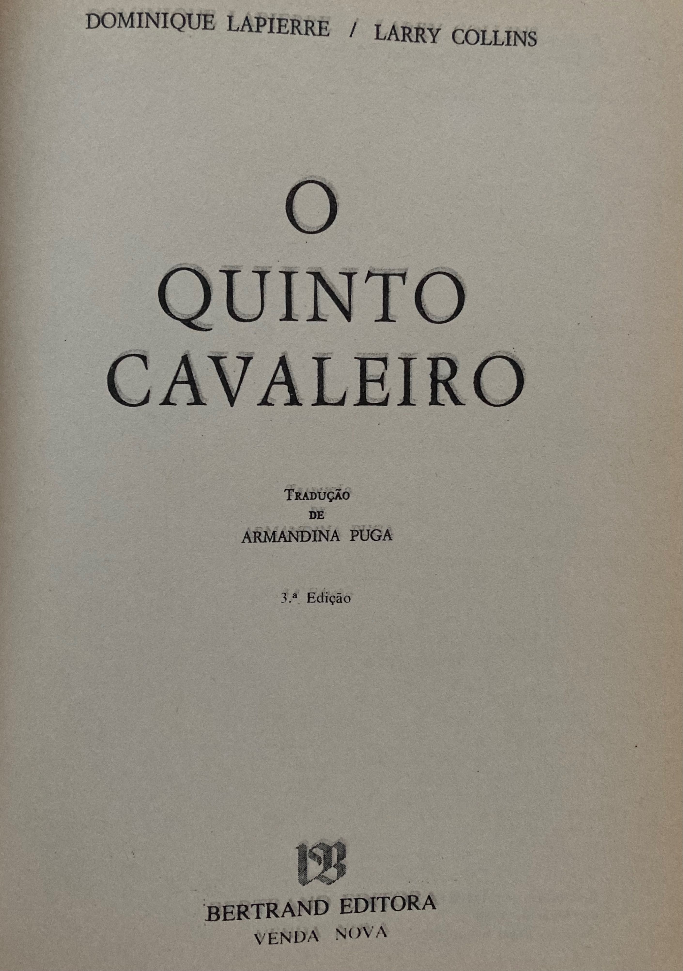 O quinto Cavaleiro de Dominique Lapierre/Larry Collins