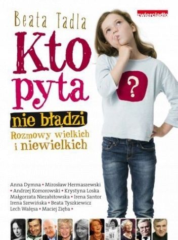 Kto pyta nie błądzi - Tadla Beata