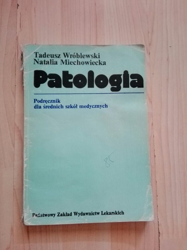 Podręcznik Patologia dla szkół medycznych