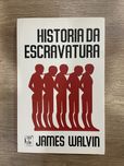 Livro “História da Escravatura” de James Walvin