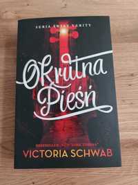 Okrutna pieśń Victoria Schwab