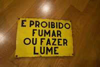 Placa esmaltada é Proibido Fumar ou Fazer Lume - automobilia