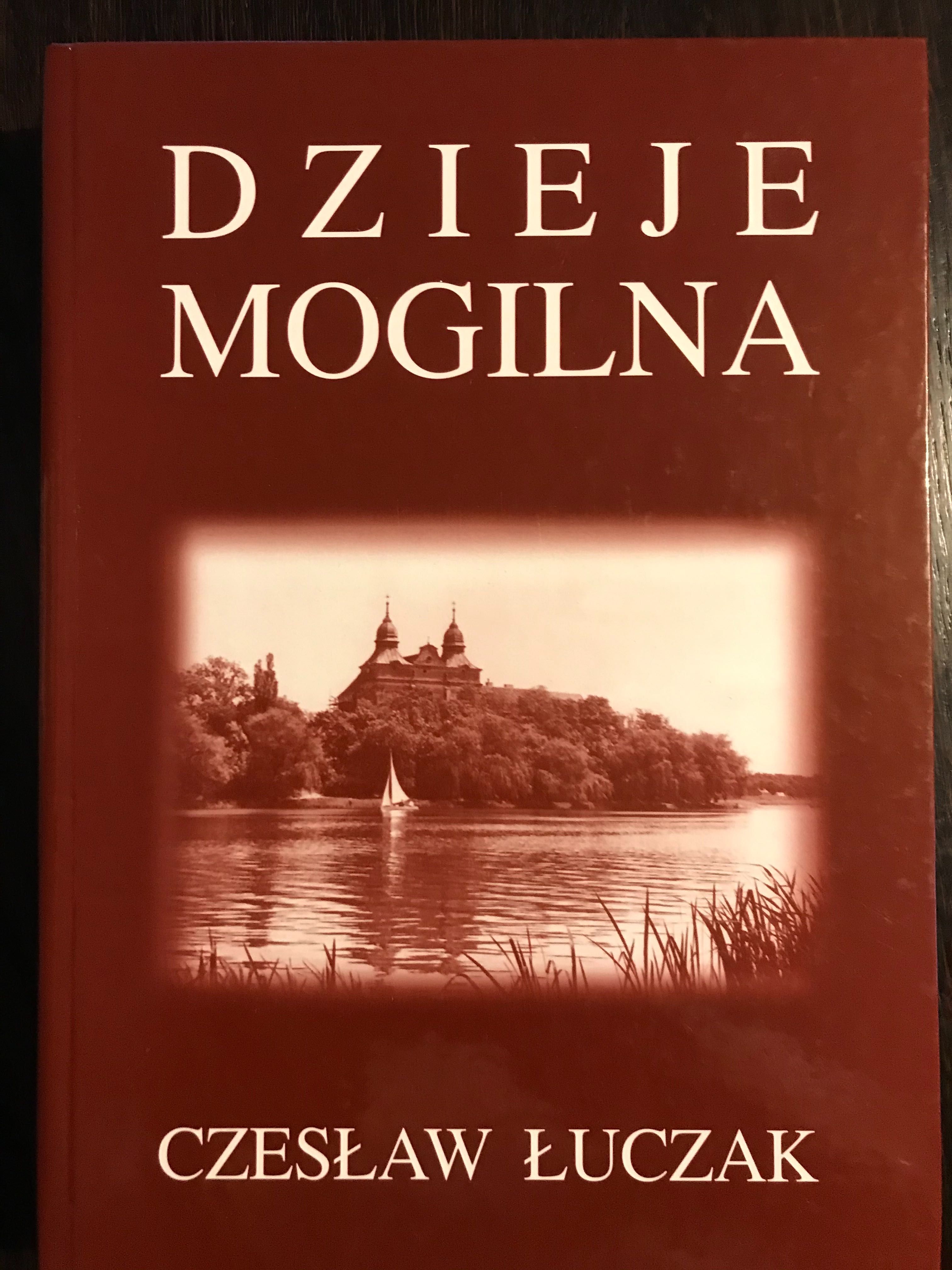 Dzieje Mogilna - Czesław Łuczak