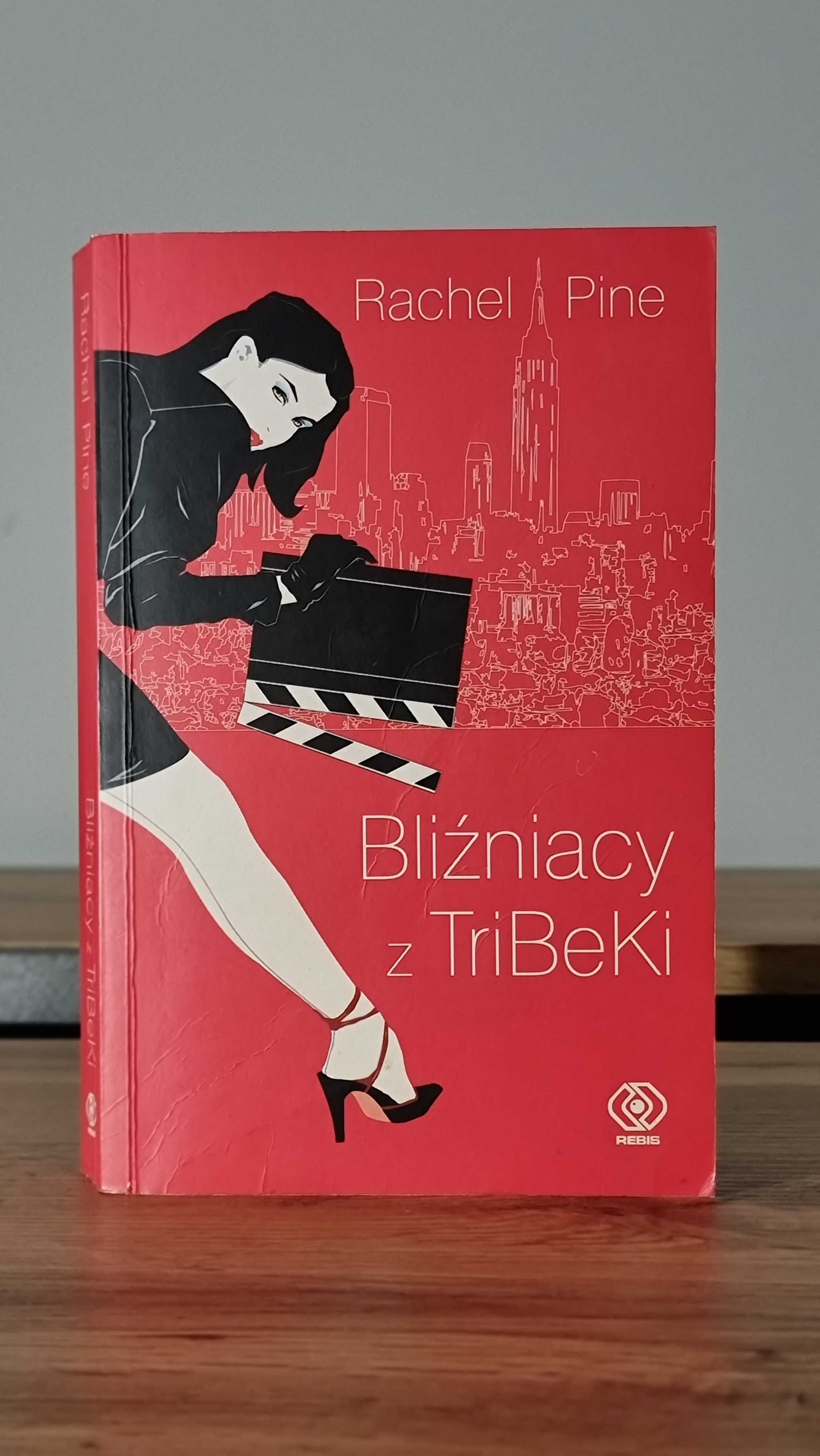 "Bliźniacy z TriBeki" - Rachel Pine