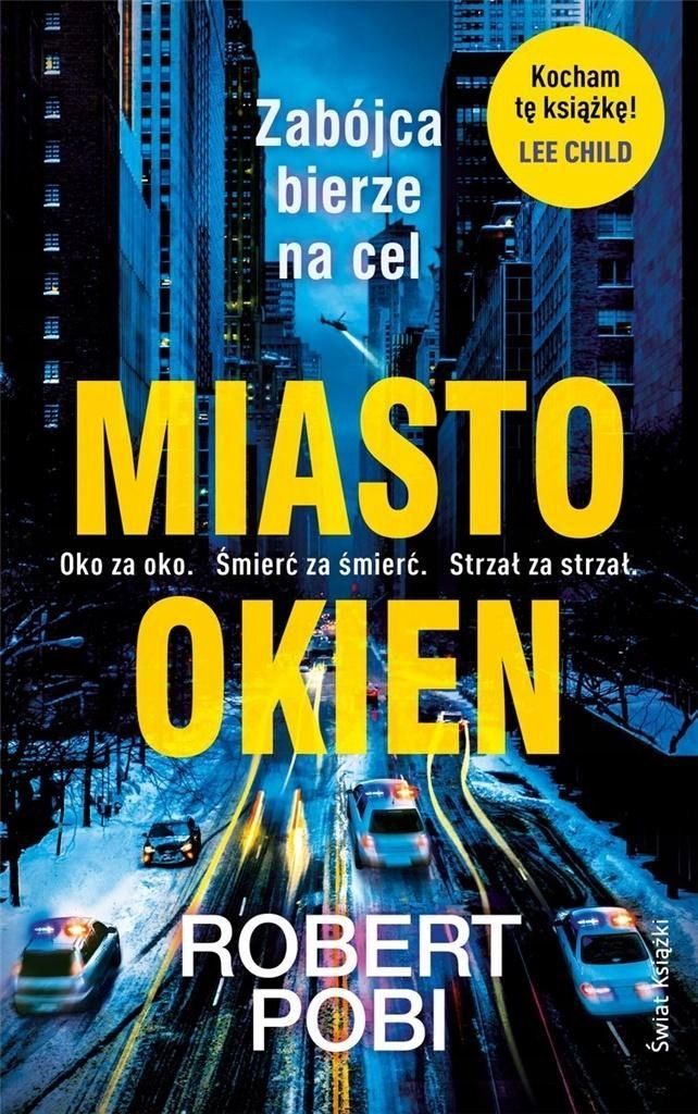 Miasto Okien, Robert Pobi