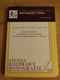 Uwarunkowania podziemnego składowania odpadów niebezpiecznych w Polsce