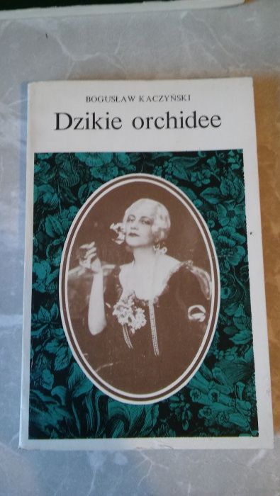 Bogusław Kaczyński Dzikie Orchidee