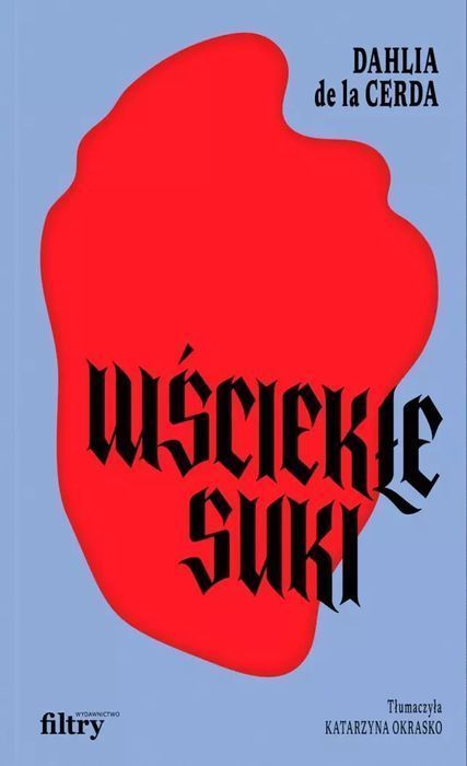 Wściekłe suki. Filtry
