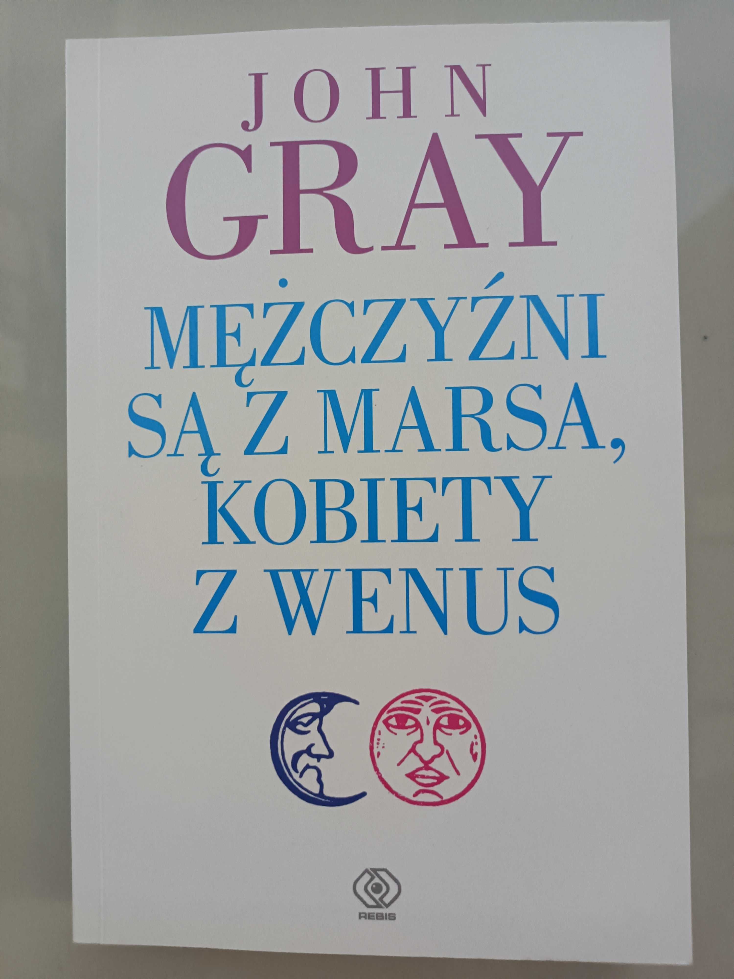 Mężczyźni są z Marsa, a kobiety z Wenus, John Gray