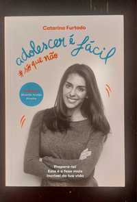 Adolescer é fácil. Só que não,  de Catarina Furtado