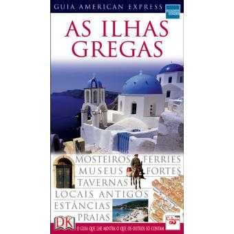 "Guia American Express - ILHAS GREGAS" -> NOVO