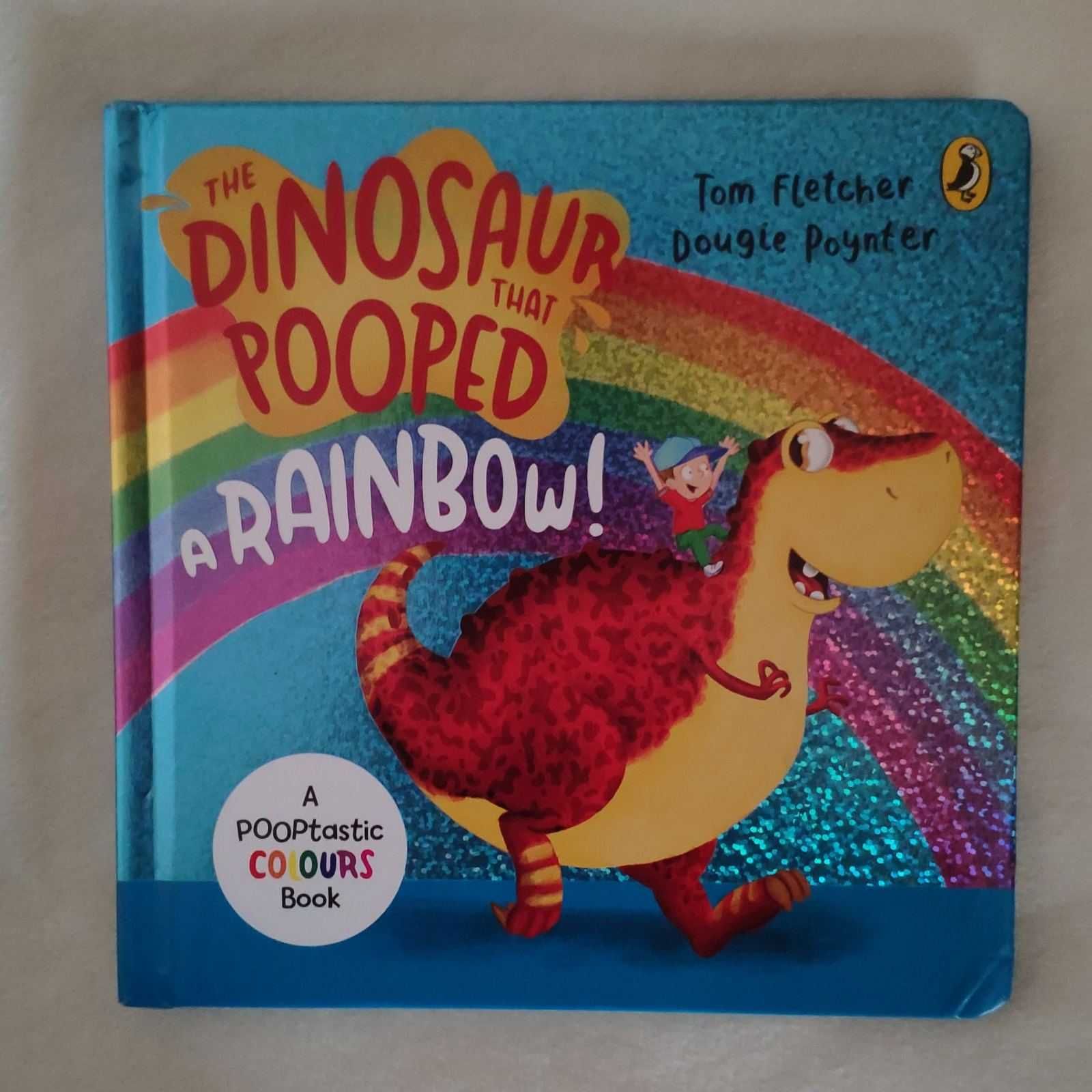 Дитяча книжечка The Dinosaur That Pooped A Rainbow! англійською