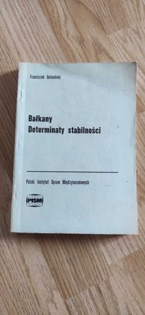 Bałkany determinanty stabilności. Franciszek Gołembski