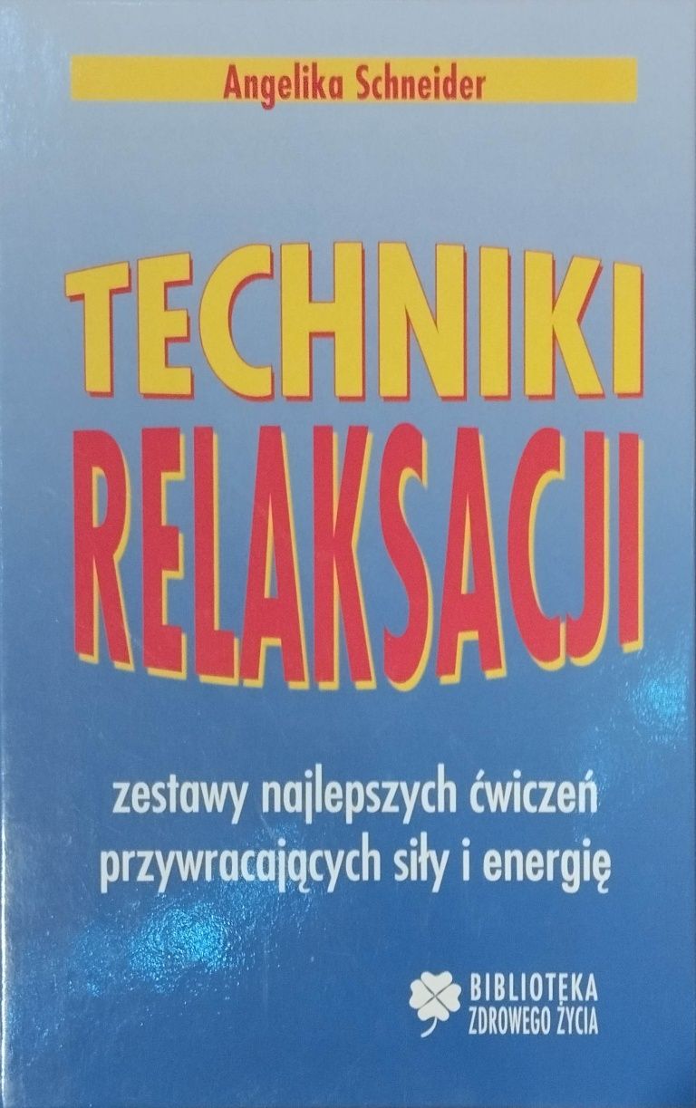 Techniki relaksacji. Zestawy ćwiczeń. Tai chi. Medytacja.