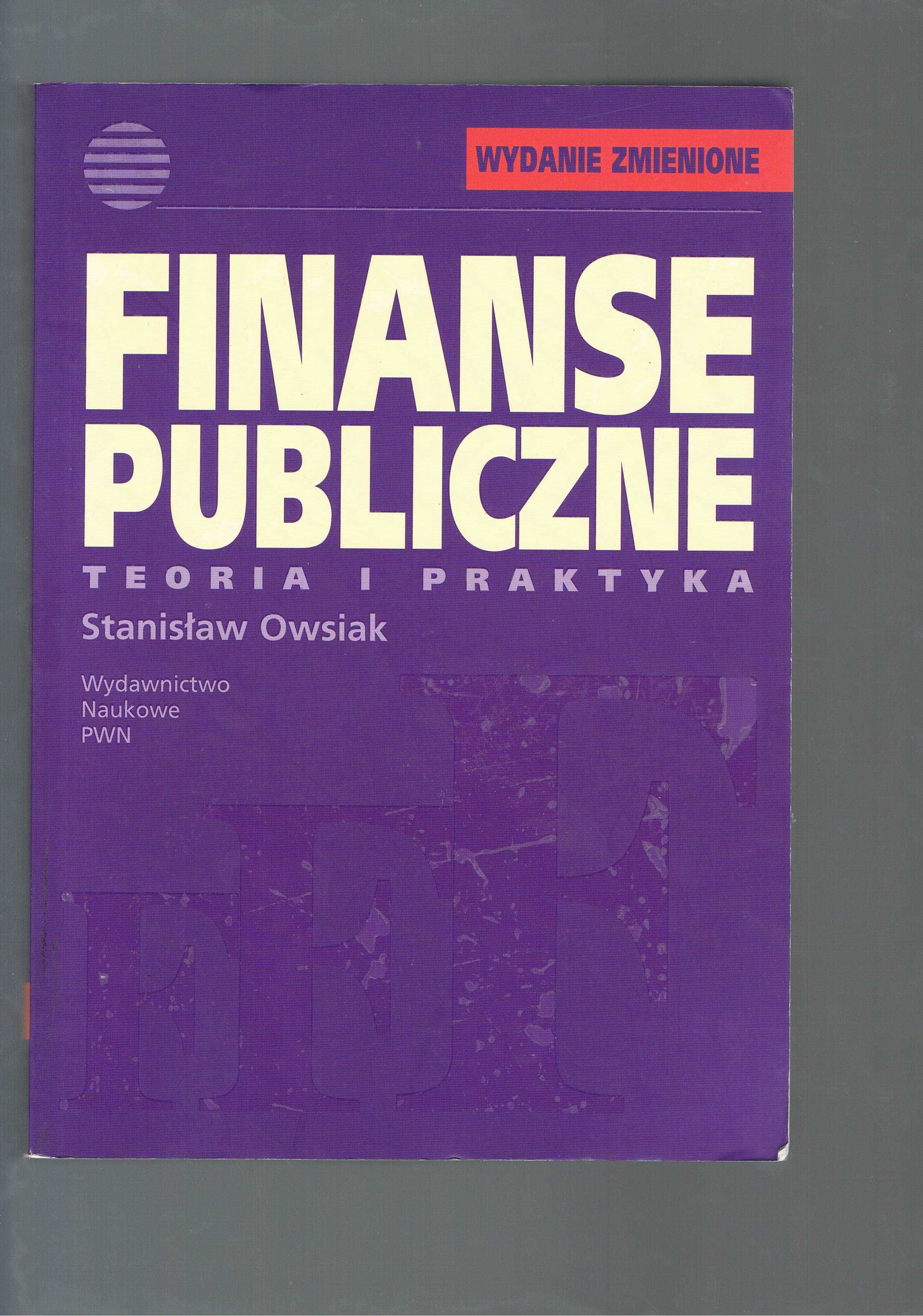 Finanse publiczne teoria i praktyka Owsiak  wyd 3 2005