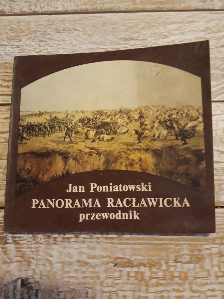 Panorama Racławicka. Przewodnik. Jan Poniatowski