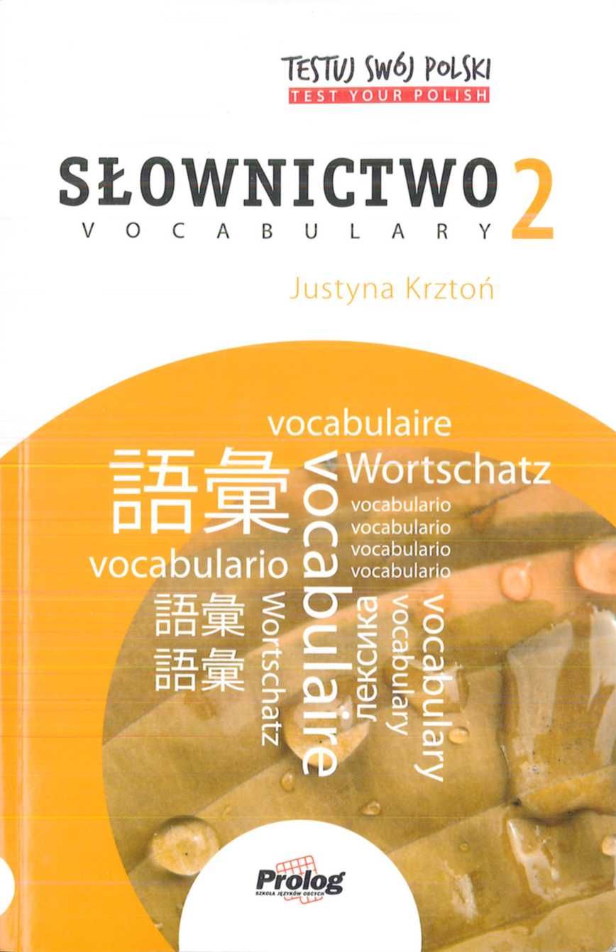 Testuj Swój Polski Slownictwo 2. Учебник для изучения польского языка