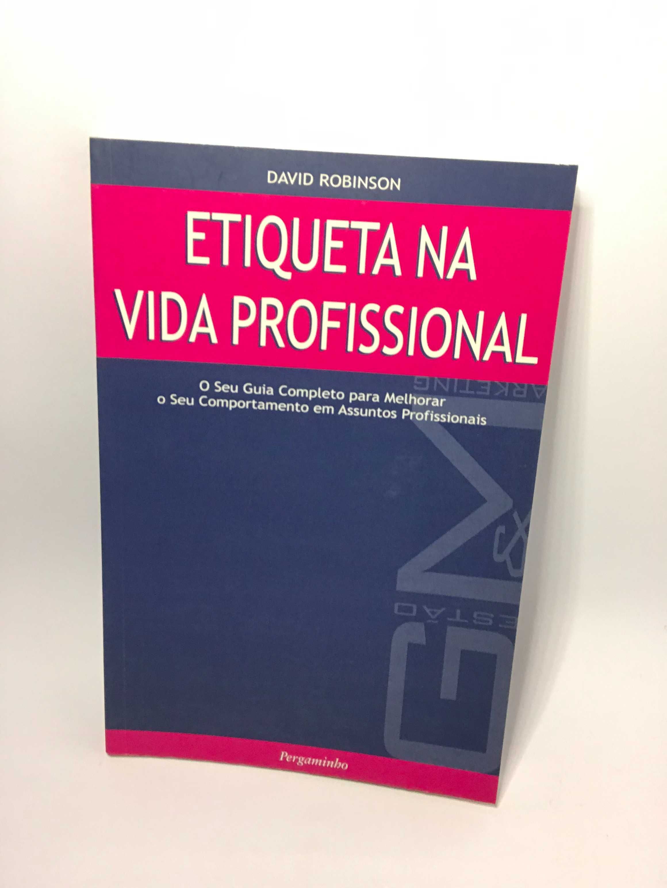 Etiqueta na Vida Profissional – David Robinson