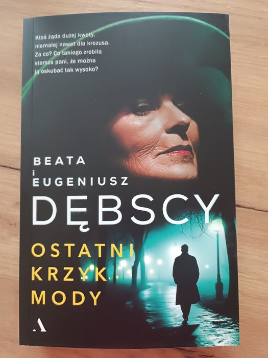 "Ostatni krzyk mody" E.B. Dębscy