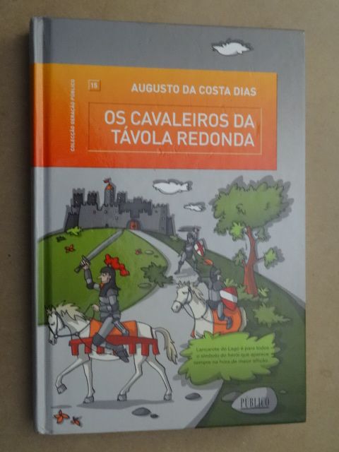 Os Cavaleiros da Távola Redonda de Augusto da Costa Dias