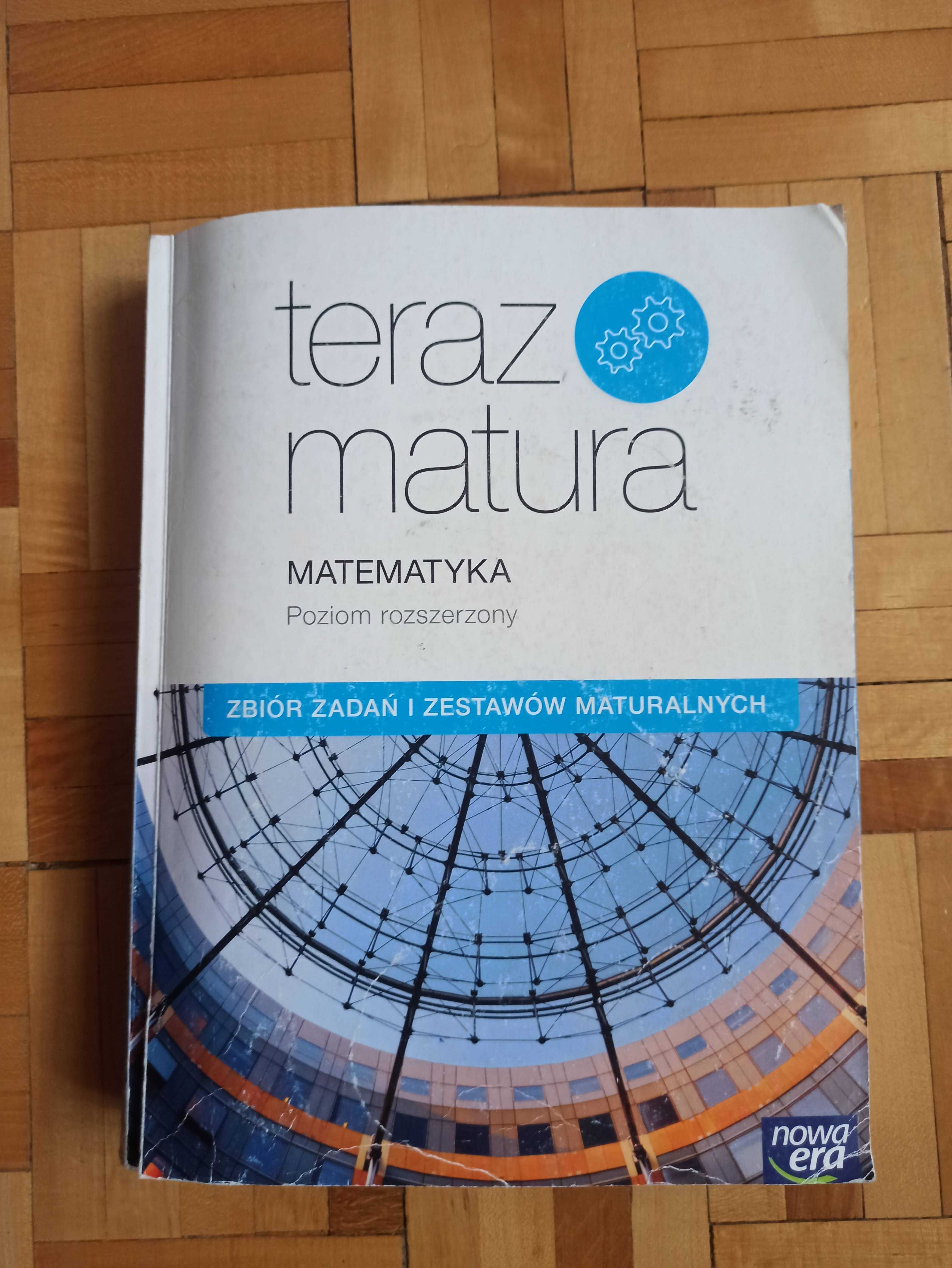 Teraz matura zbiór zadań i arkuszy Matematyka, poziom rozszerzony