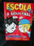 Escola 4,5 - A Batalha Final de James Patterson e Julia Bergen