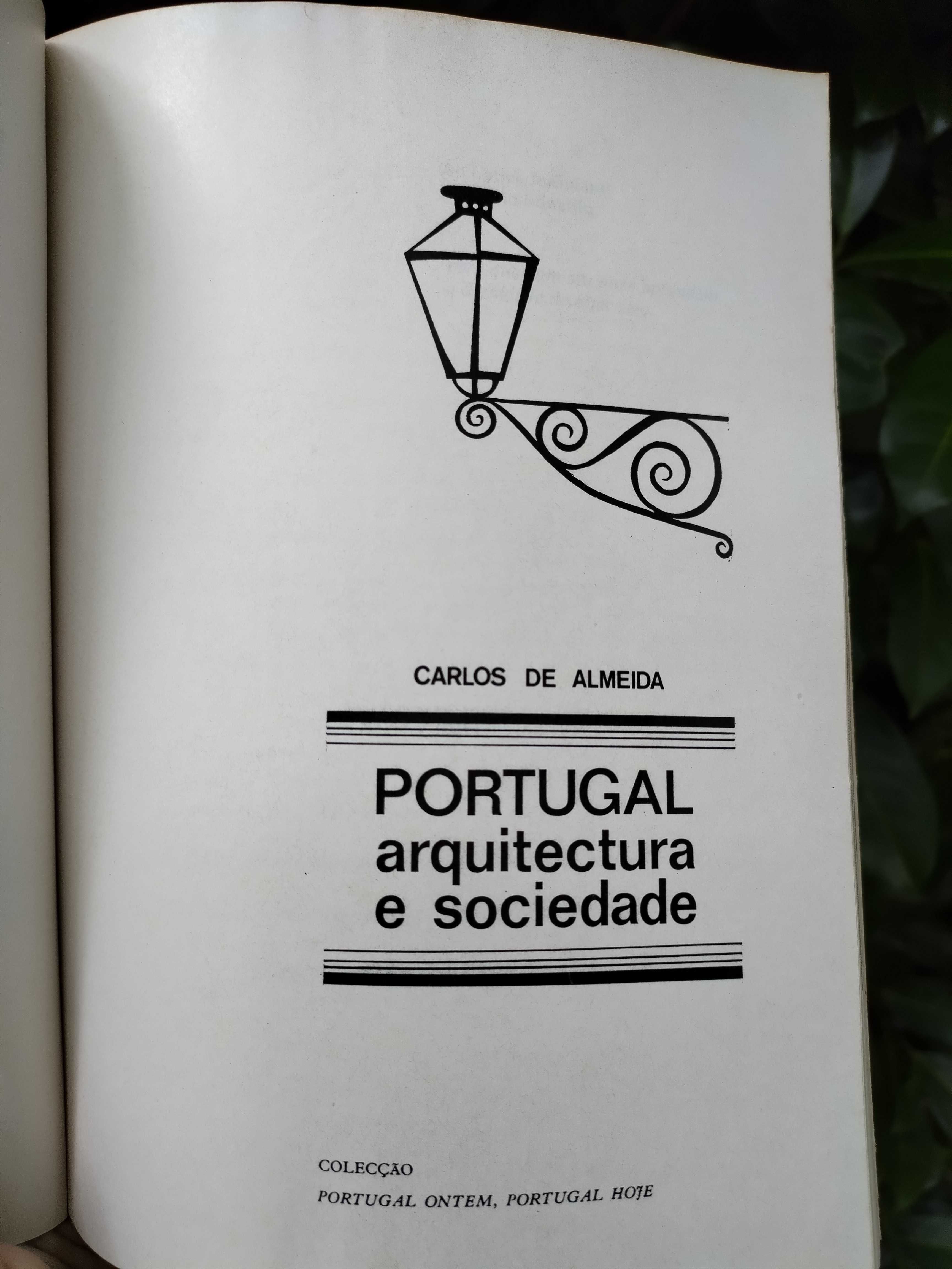 Portugal: Arquitectura e Sociedade (Carlos de Almeida)