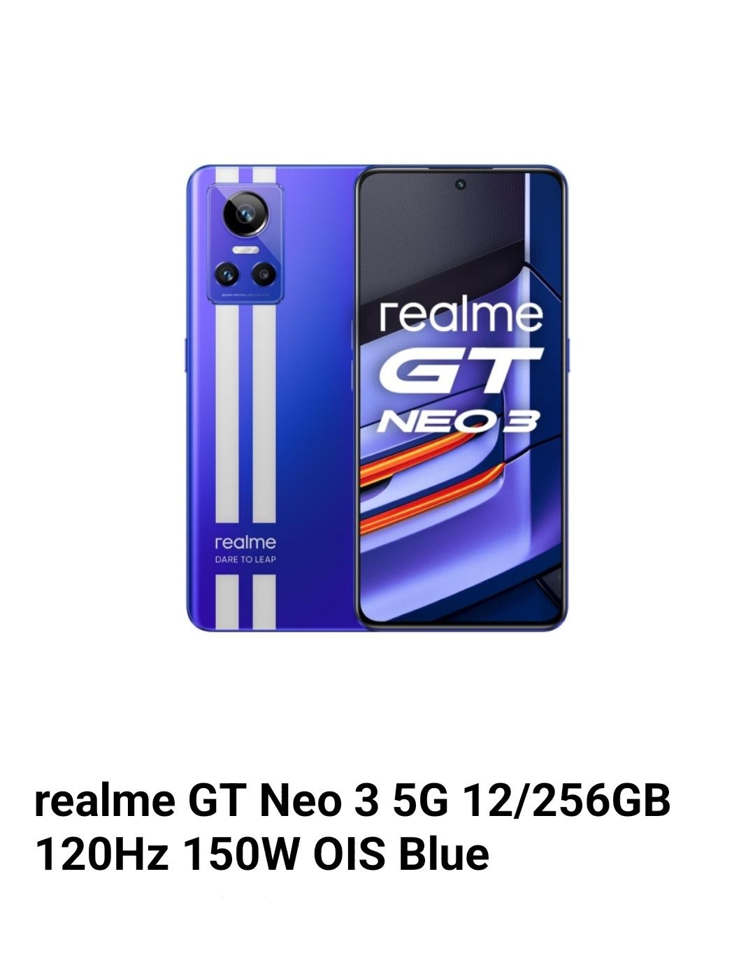 realme GT Neo 3 5G 12/256GB 120Hz 150W OIS Nitro Blue EU. Гарантія