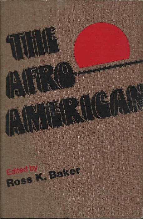 The Afro-American – Readings - Edited by Ross Baker