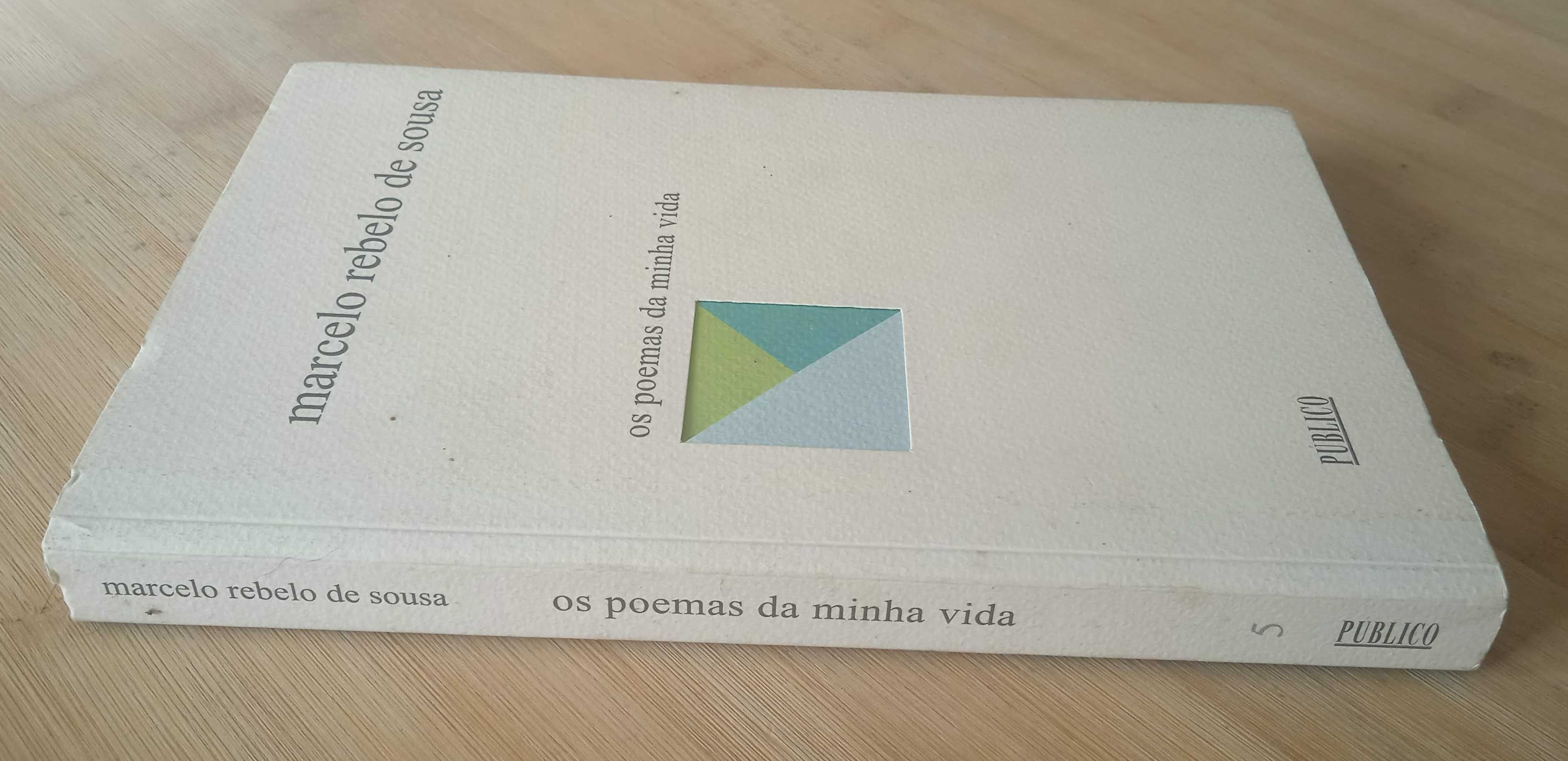 Marcelo Rebelo de Sousa- Os Poemas da Minha Vida