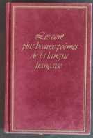 Les cent plus beaux poemes de la langue français